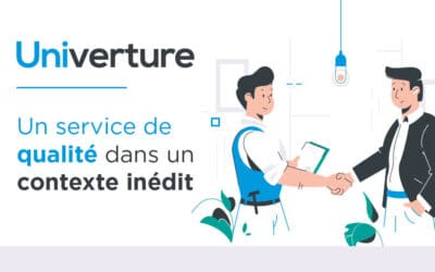 Univerture : un service de qualité dans un contexte inédit